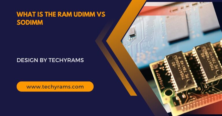 What Is The Ram Udimm Vs Sodimm - A Complete Overview!